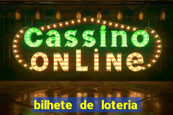 bilhete de loteria onde assistir